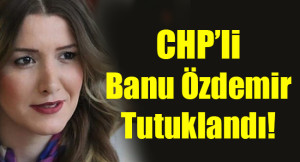 Çav Bella’da ilk tutuklama CHP’li Özdemir’e