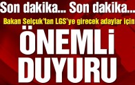 LGS için Bakan’dan Flaş açıklama