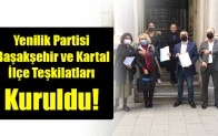 Yenilik Partisi Başakşehir ve Kartal İlçe Teşkilatları Kuruldu
