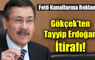Gökçek’ten Erdoğan itirafı