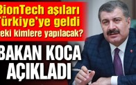 Fahrettin Koca’dan Biontech açıklaması! Aşı kimlere yapılacak?
