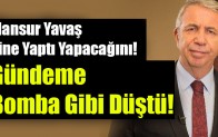 Mansur Yavaş duyurdu!