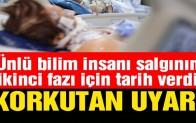 Ünlü bilim insanından korkutan Covid-19 uyarısı
