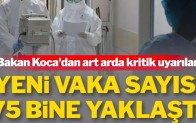 Yeni vaka sayısı 75 bine yaklaştı! Bakan Koca’dan kritik uyarılar