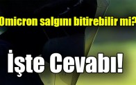 Omicron salgını bitirebilir mi?