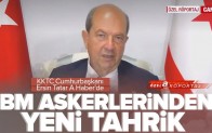 BM Askerleri ve KKTC Güçleri Arasında Gerginlik Yaşandı. KKTC Cumhurbaşkanı Ersin Tatar A Haber’e Konuştu