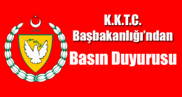 Kuzey Kıbrıs Türk Cumhuriyeti Başbakanlığından Basın Duyurusu