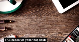 YKS nedeniyle yollar boş kaldı