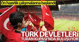 Türk devletleri, Turan Kupası’nda yer alacak