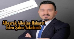 Berat Albayrak’a hakaret eden şahıs gözaltına alındı