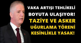 Vali Gül: Vaka artışı tehlikeli boyuta ulaşıyor!
