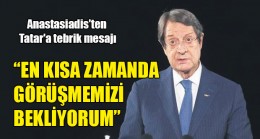 Rum lider Anastasiadis’ten KKTC’nin yeni Cumhurbaşkanı Tatar’a tebrik mesajı