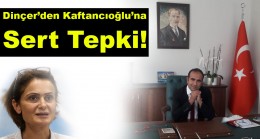 Yenilik Partisi Bilişim Komisyon Başkanı Ali Hıdır Dinçer’den Canan Kaftancıoğlu’na Sert Tepki !