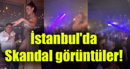 İstanbul’da Skandal görüntüler
