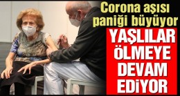 Corona aşısı paniği büyüyor: 14 yaşlı daha öldü