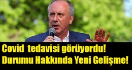 Muharrem İnce’nin sağlık durumu ile ilgili yeni gelişme