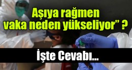 Aşıya rağmen vaka neden yükseliyor ?