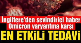 Omicron’a karşı en etkili tedaviyi açıkladılar