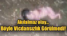 Akılalmaz olay… Böyle bırakıp gitti