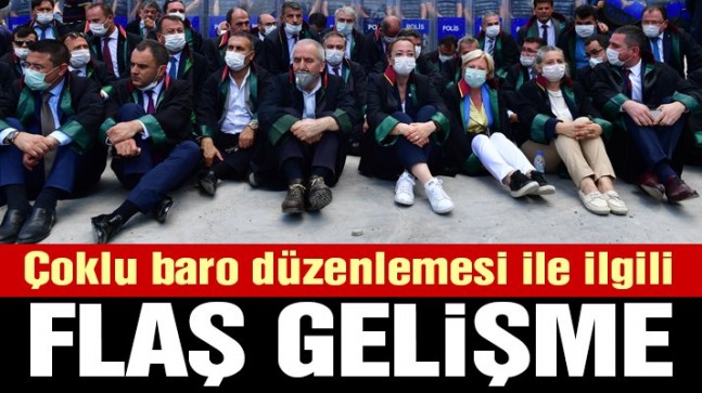 Çoklu baro düzenlemesi ile ilgili flaş gelişme