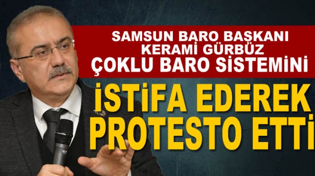 Samsun Baro Başkanı istifa etti