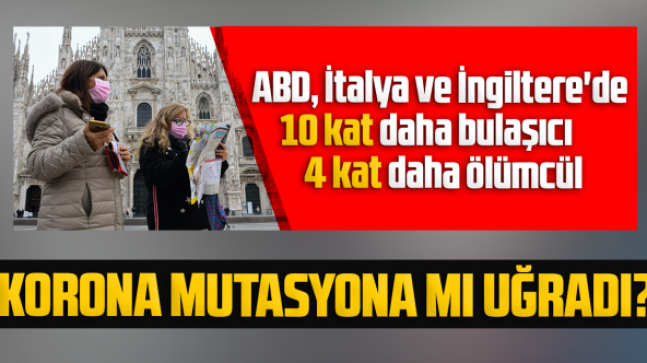 Koronavirüs araştırmada mutasyon sonucu daha etkili görüldü