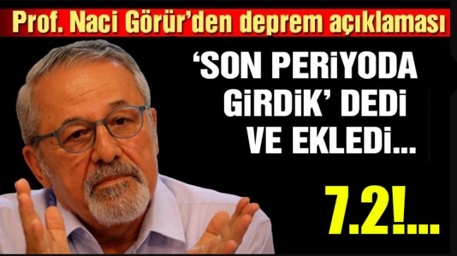 Bingöl ve Elazığ depremlerini bilen Naci Görür’den çarpıcı açıklamalar