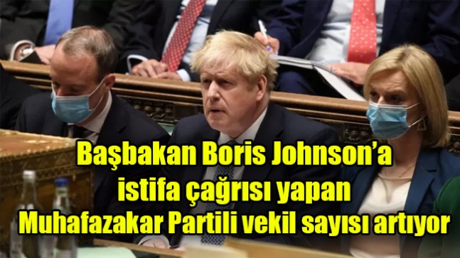 Başbakan Boris Johnson’a istifa çağrısı yapan Muhafazakar Partili vekil sayısı artıyor