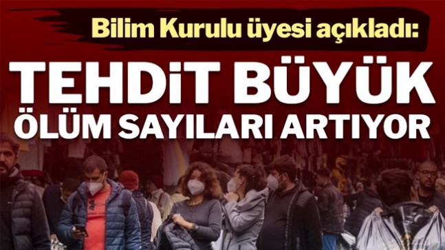 Bilim Kurulu üyesi Akın: Tehdit büyük