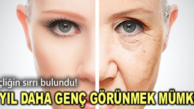 Gençliğin sırrı bulundu… 30 yıl geri dönmek mümkün