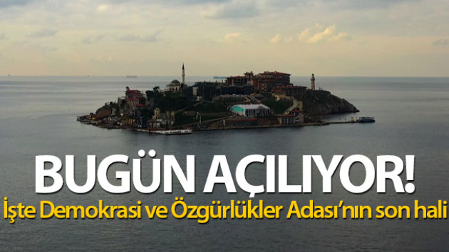 Demokrasi ve Özgürlükler Adası açılıyor! Erdoğan ve Bahçeli Ada’da