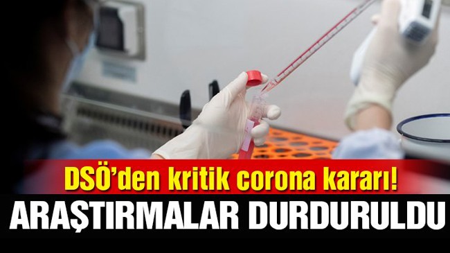 Dünya Sağlık Örgütü’nden kritik corona kararı