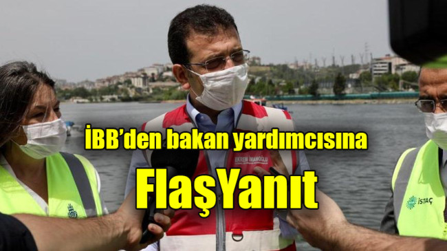 İBB’den bakan yardımcısına yanıt