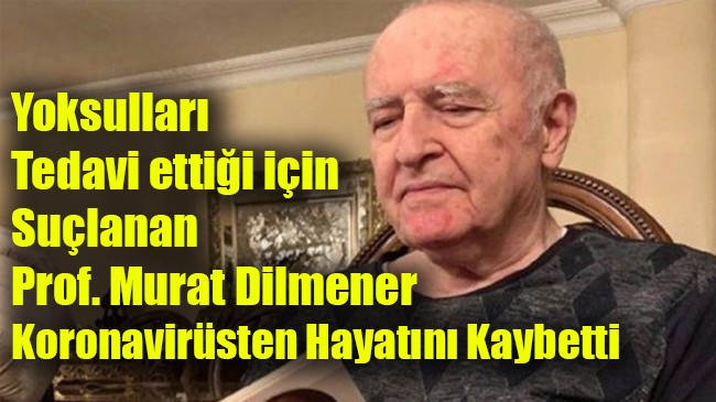 Yoksulları tedavi ettiği için suçlanan Profesör Hayatını Kaybetti