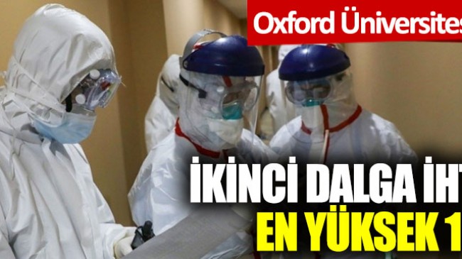 Korona virüste ikinci dalga ihtimali en yüksek 10 ülke açıklandı