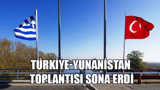 Türkiye-Yunanistan askeri heyetleri arasındaki toplantı sona erdi