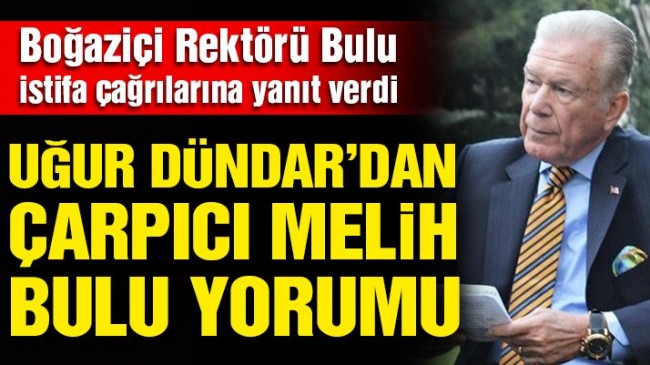 Uğur Dündar, Melih Bulu Açıklaması
