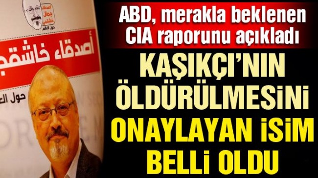 ABD Cemal Kaşıkçı’nın öldürülmesini onaylayan isimi açıkladı