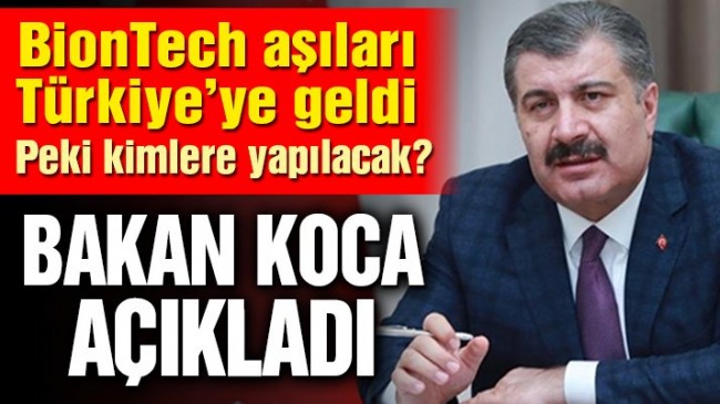 Fahrettin Koca’dan Biontech açıklaması! Aşı kimlere yapılacak?