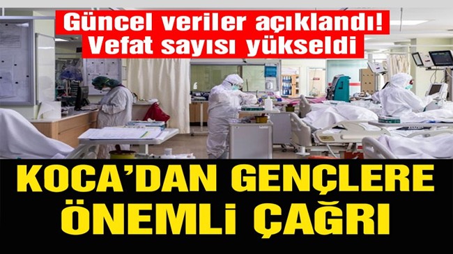 Vaka ve vefat sayısı kritik seviyede